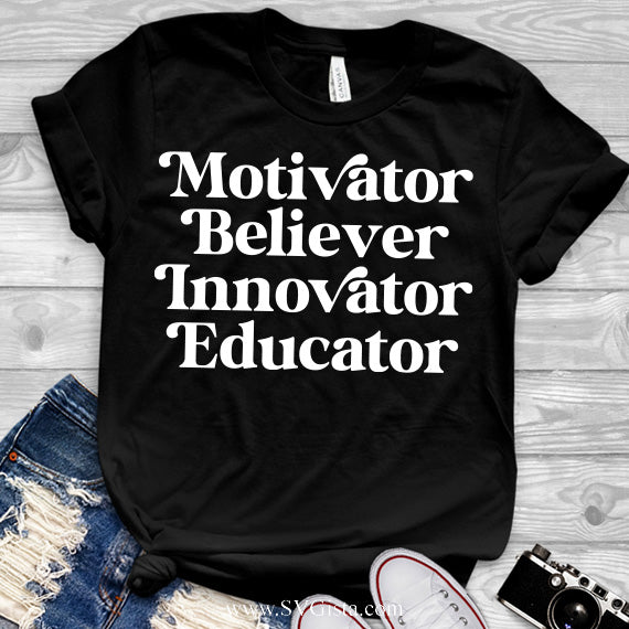 Motivator Believer Innovator SVG Saying