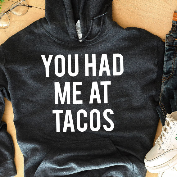 You Had Me At Tacos SVG Saying