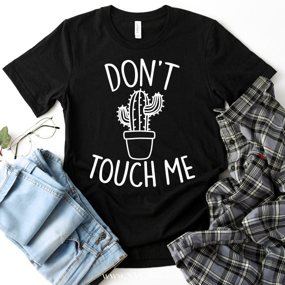 Don't Touch Me SVG Saying