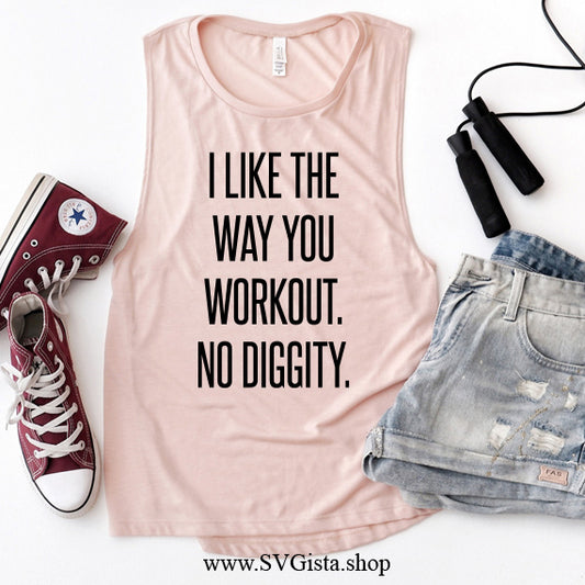 I Like The Way You Workout SVG Saying