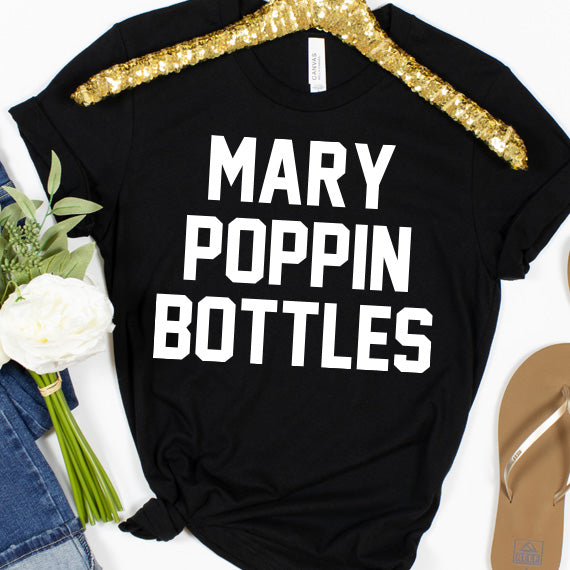 Mary Poppin Bottles SVG Saying