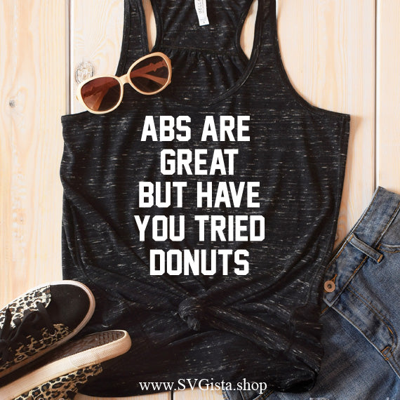 Abs Are Great SVG Saying