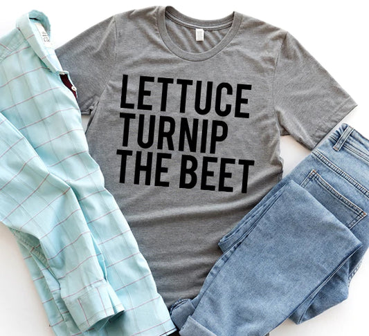 Lettuce Turnip The Beat SVG Saying