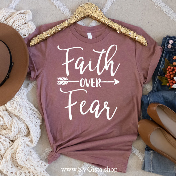 Faith Over Fear SVG Saying