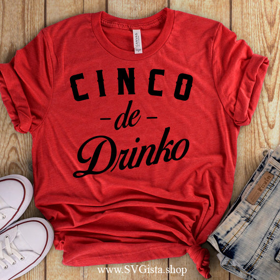 Cinco De Drinko SVG saying