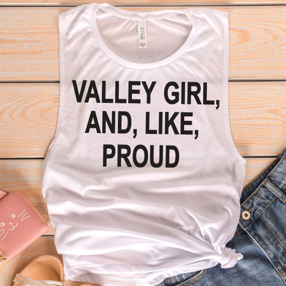 Valley Girl And Like Proud SVG Saying