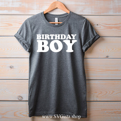 Birthday Boy SVG Saying