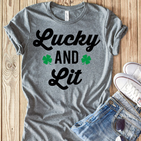 Lucky And Lit SVG Saying