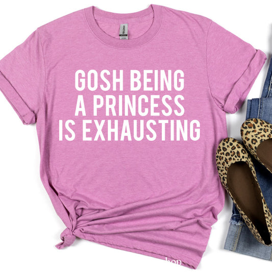 Gosh Being A Princess SVG Saying