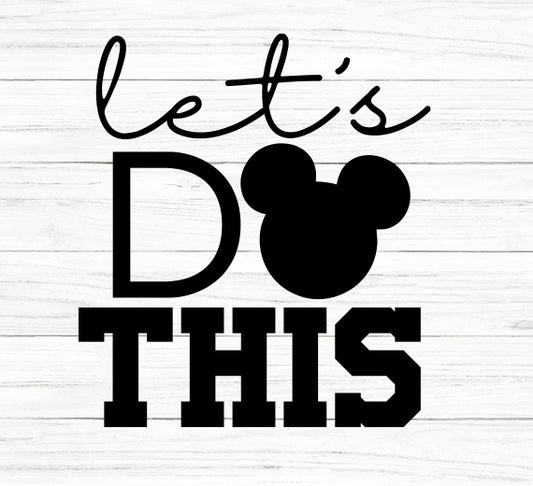 Let's Do This SVG Saying