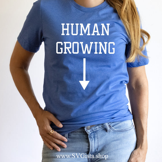 Human Growing SVG Saying