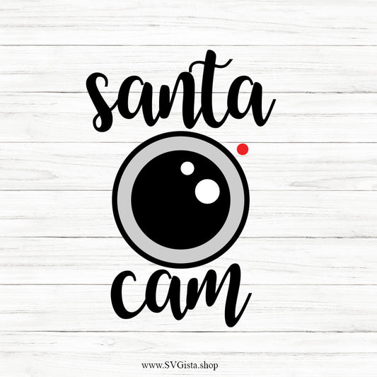 Santa Cam SVG Saying