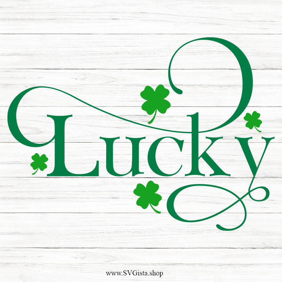 Lucky SVG Saying