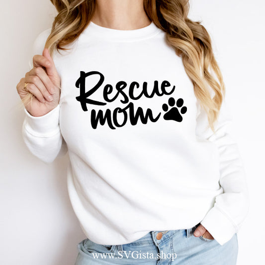 Rescue Mom SVG Saying