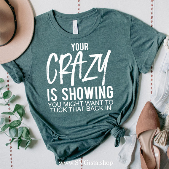 Your Crazy SVG Saying