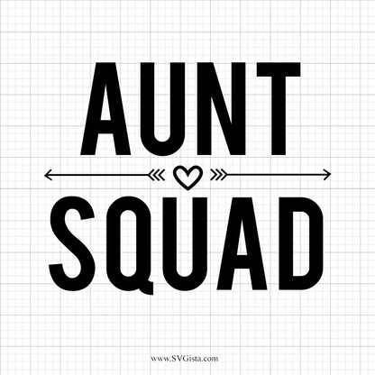 Aunt Squad SVG Saying