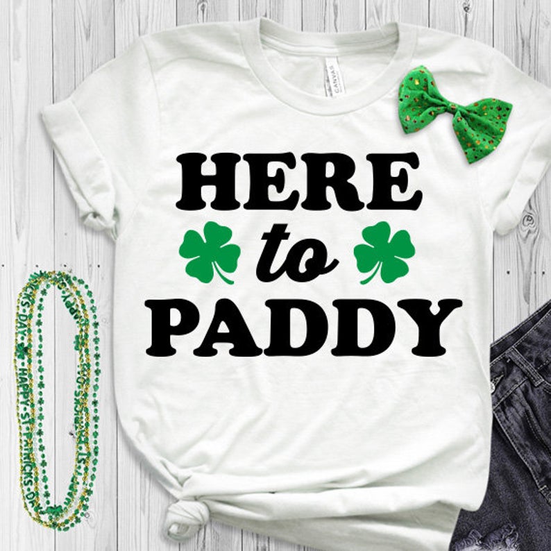 Here To Paddy SVG Saying