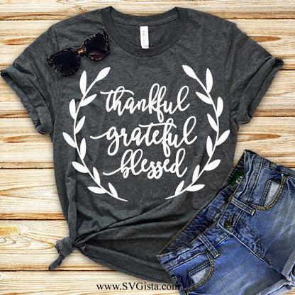 Thankful Grateful Blessed SVG Saying