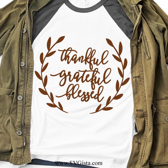 Thankful Grateful Blessed SVG Saying