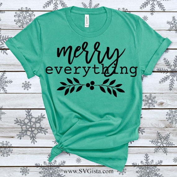 Merry Everything SVG Saying