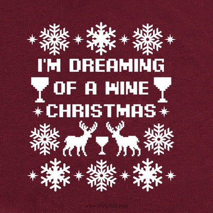 I'm Dreaming Of A Wine Christmas SVG Saying