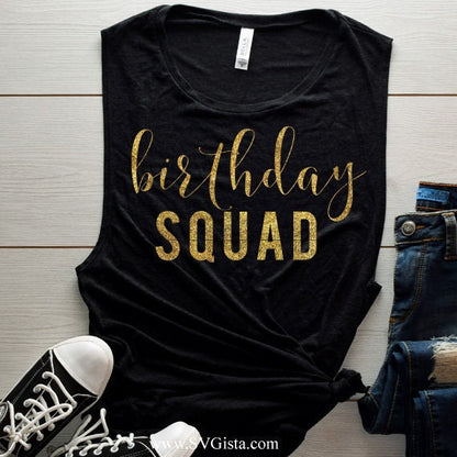Birthday Squad SVG Saying