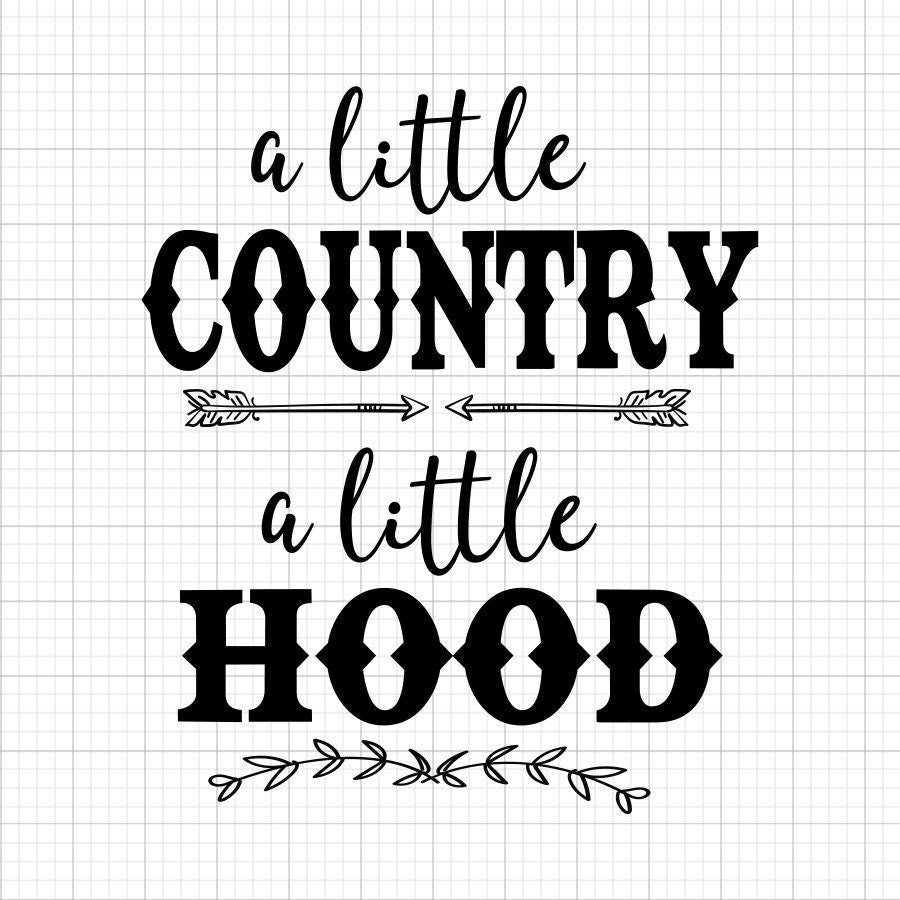 A Little Country SVG Saying