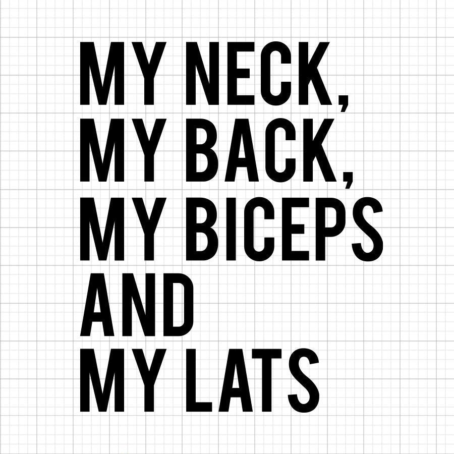 My Neck My Back SVG Saying