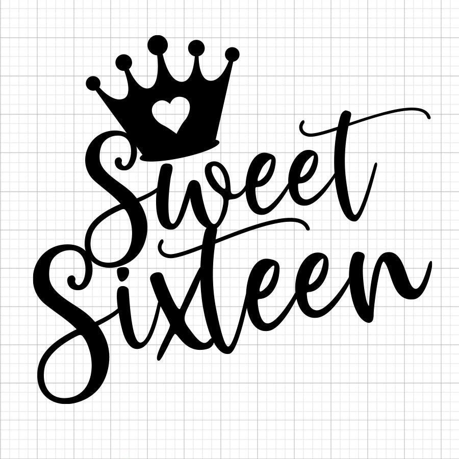 Sweet Sixteen SVG Saying