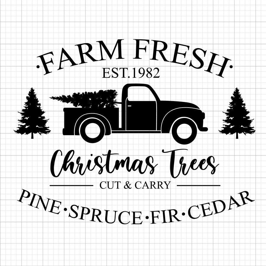 Farm Fresh Christmas Trees SVG Saying