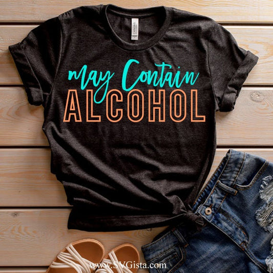 May Contain Alcohol SVG Saying