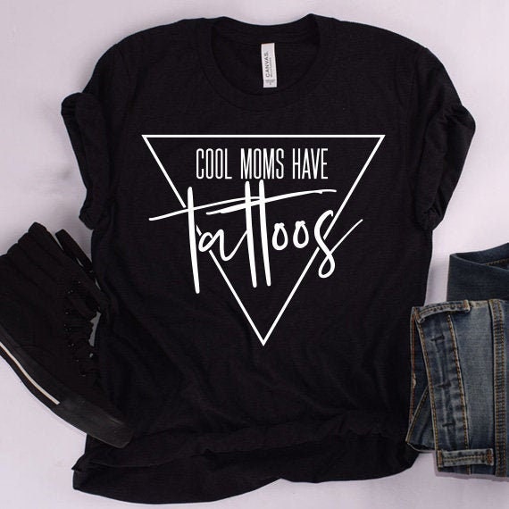 Cool Moms Have Tattoos SVG Saying