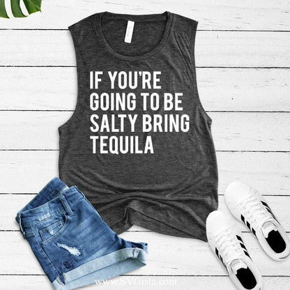 If You're Going To Be Salty Tequila SVG Saying
