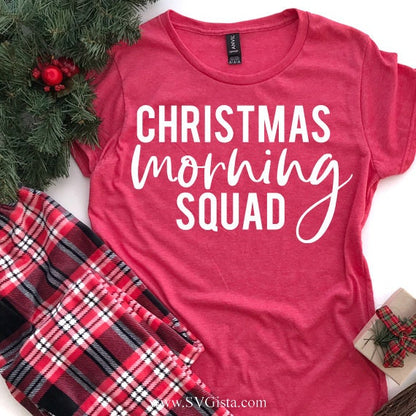 Christmas Morning Squad SVG Saying