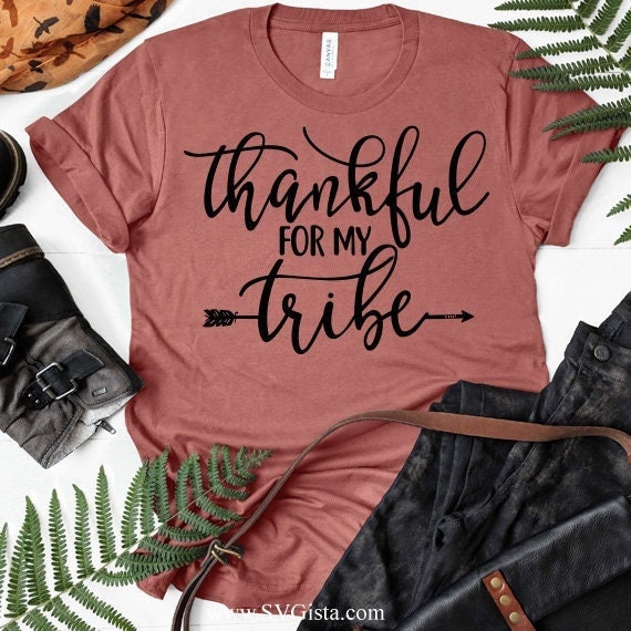 Thankful For My Tribe SVG Saying