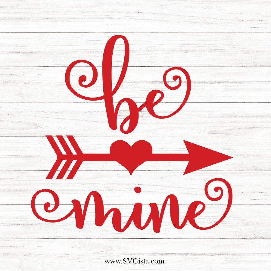 Be Mine SVG Saying