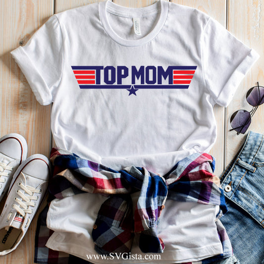 Top Mom SVG Saying