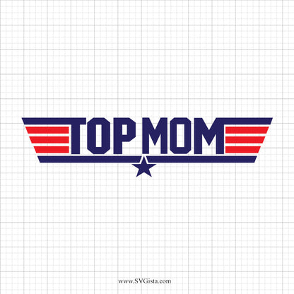 Top Mom SVG Saying